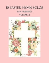 10 Easter Solos for Trumpet - Volume 2 P.O.D. cover